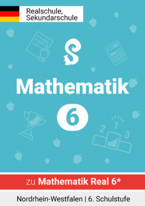 Mathematik Real 6 (Nordrhein-Westfalen, Realschule)