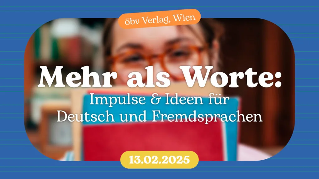 Mehr als Worte: Impulse & Ideen für Deutsch und Fremdsprachen